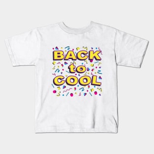 Back to Cool School Kids T-Shirt